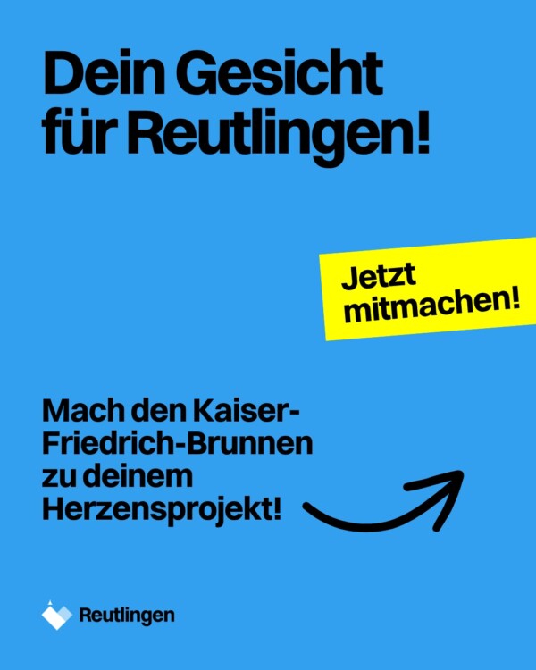 Dein Gesicht für Reutlingen! ❤️

Mach den Kaiser-Friedrich-Brunnen zu deinem Herzensprojekt und werde Teil eines ganz besonderen Mitmach-Kunstwerks!

Schick dein fertiges Herz bis zum 20. September ein und mit etwas Glück wird es auf dem Kaiser-Friedrich-Brunnen direkt an der Marienkirche verewigt!

Denn Reutlingen, das sind wir alle. 
Und jetzt wird unsere Liebe zur Stadt sichtbar. 🫶

👉 Alle Infos & Mitmachen: nurlieben.de
 
#nurlieben #reutlingen #mitmachen #kunstwerk
